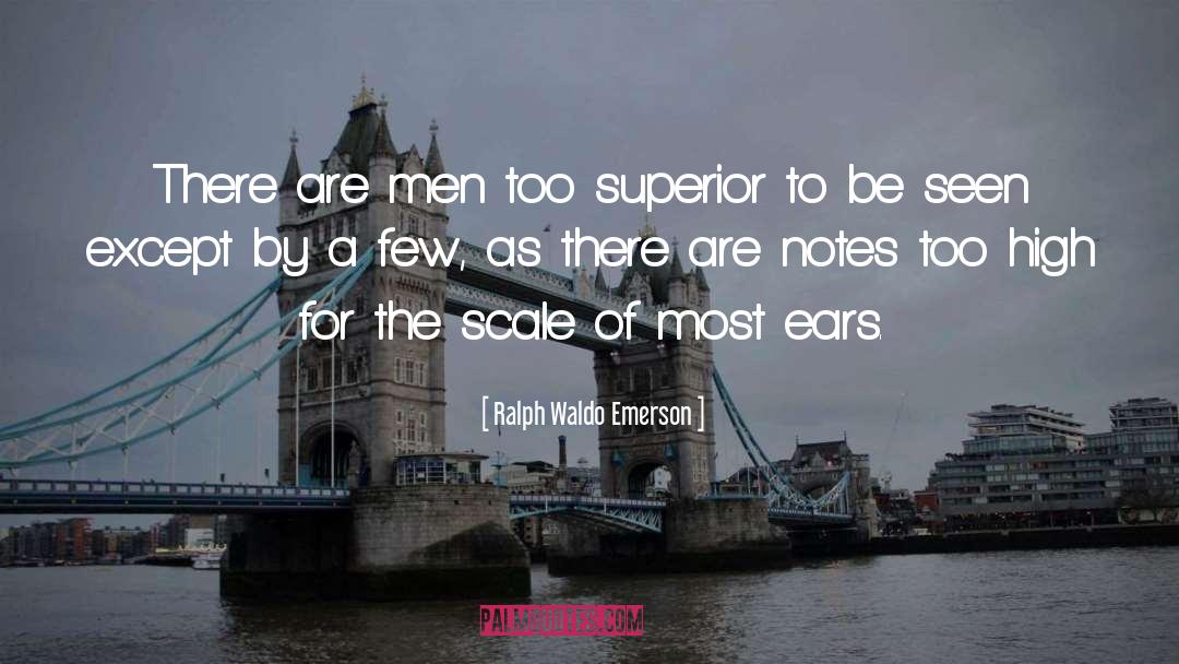 Superiors quotes by Ralph Waldo Emerson