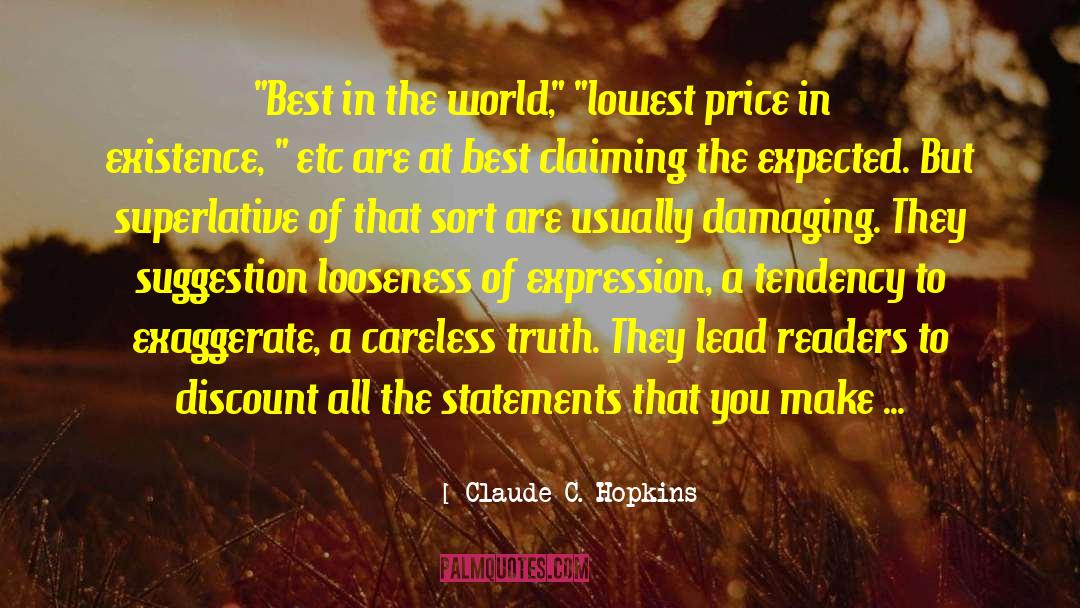 Superlative quotes by Claude C. Hopkins