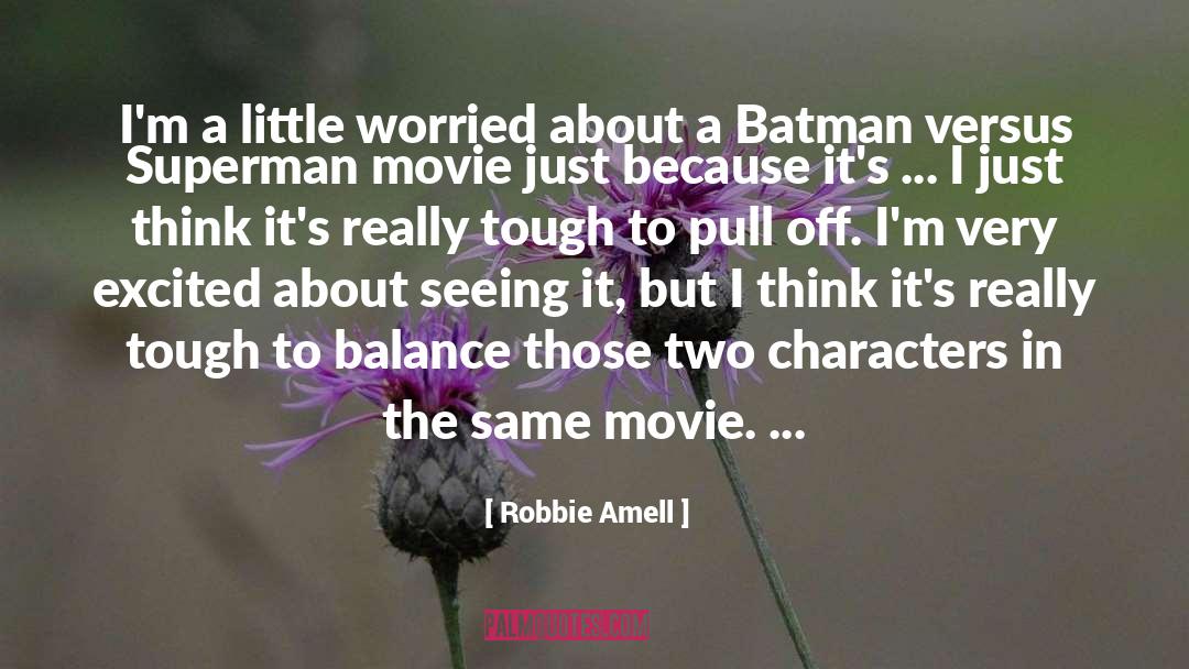 Superman Movie quotes by Robbie Amell