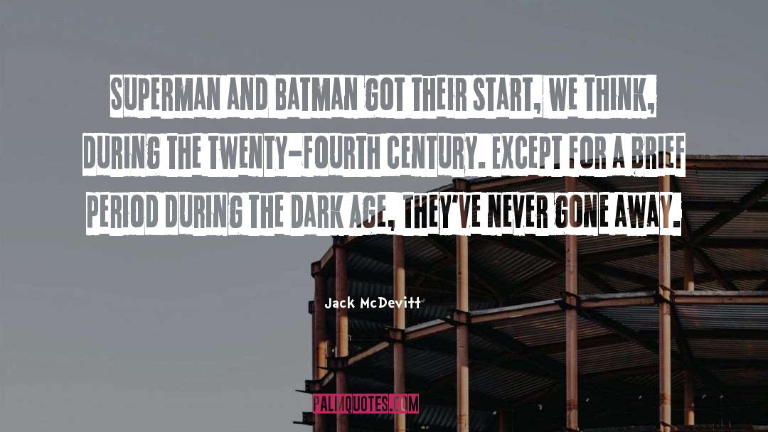 Superman quotes by Jack McDevitt