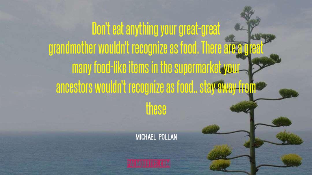 Supermarkets quotes by Michael Pollan