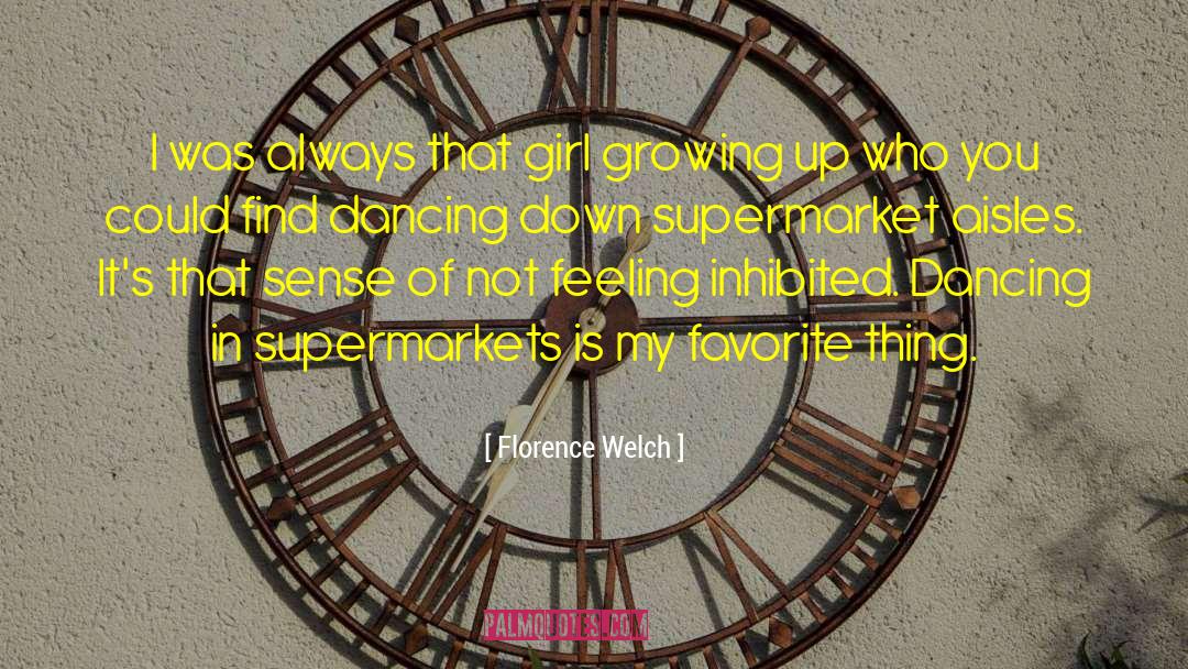 Supermarkets quotes by Florence Welch