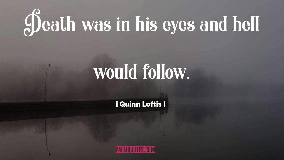 Supermegafoxyawesomehot quotes by Quinn Loftis