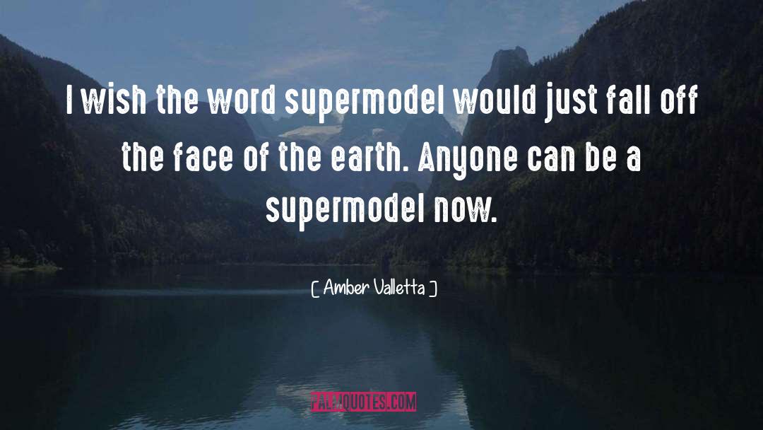 Supermodel quotes by Amber Valletta