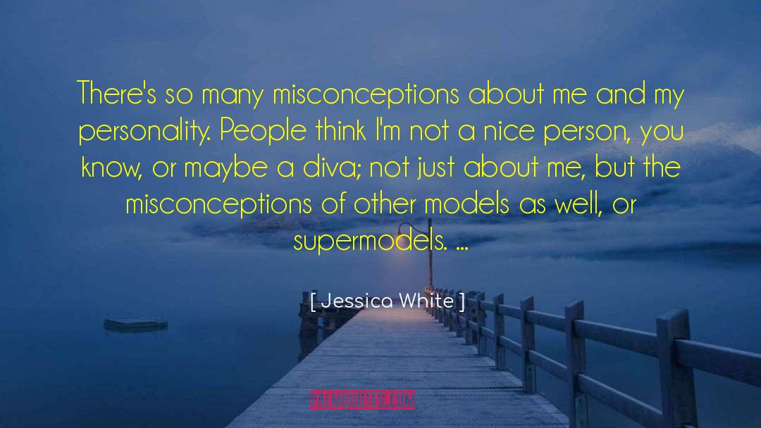 Supermodels quotes by Jessica White