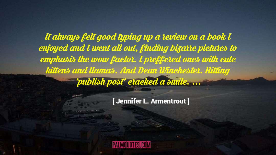 Supernatural Dean Winchester quotes by Jennifer L. Armentrout