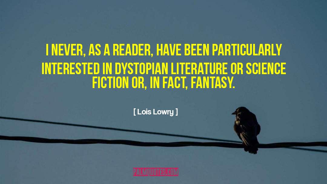 Supernatural Fiction quotes by Lois Lowry
