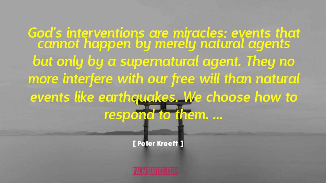 Supernatural Forces quotes by Peter Kreeft