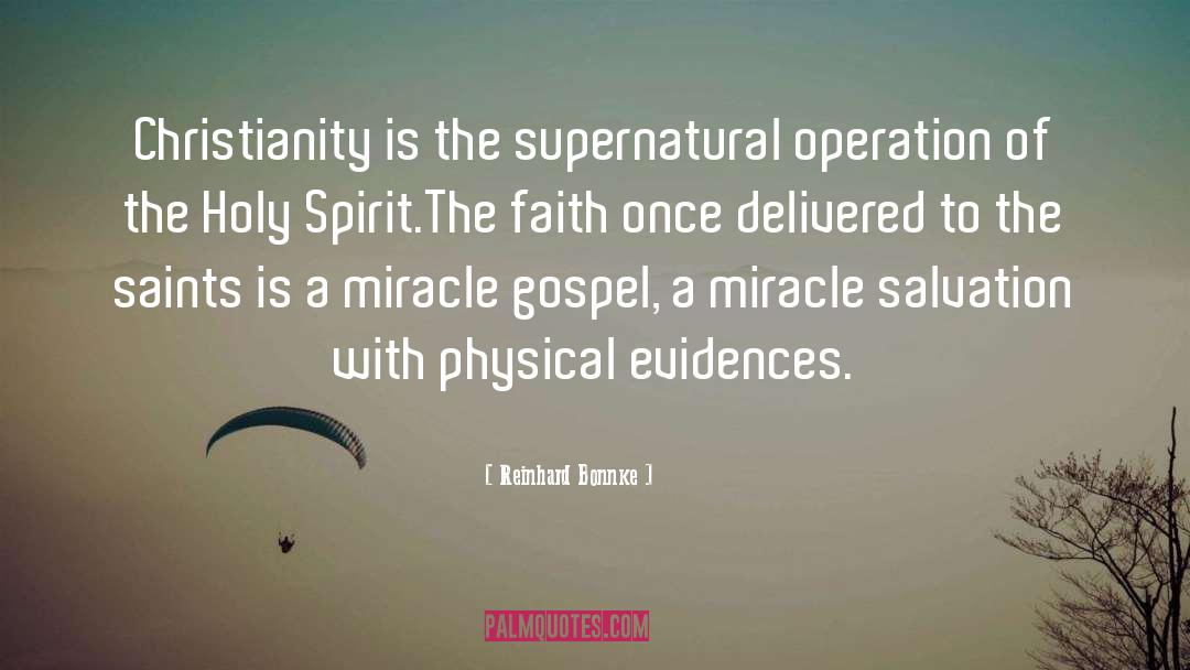 Supernatural Mystery quotes by Reinhard Bonnke