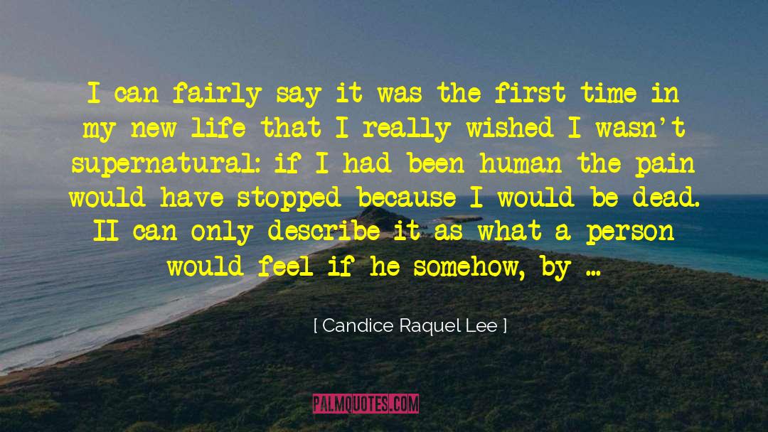 Supernatural Romance quotes by Candice Raquel Lee