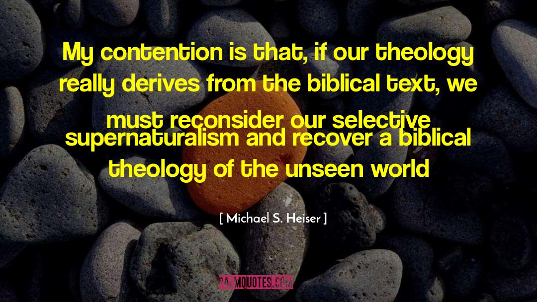 Supernaturalism quotes by Michael S. Heiser