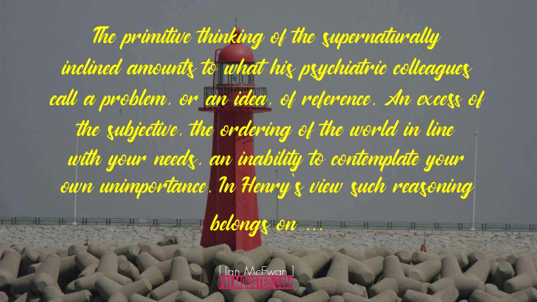 Supernaturally quotes by Ian McEwan