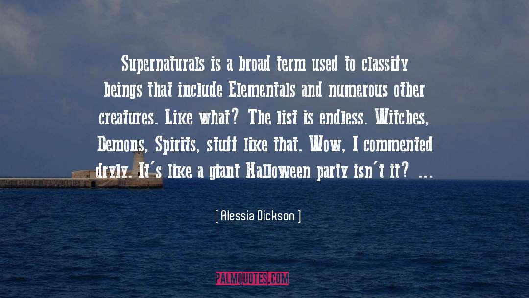 Supernaturals quotes by Alessia Dickson
