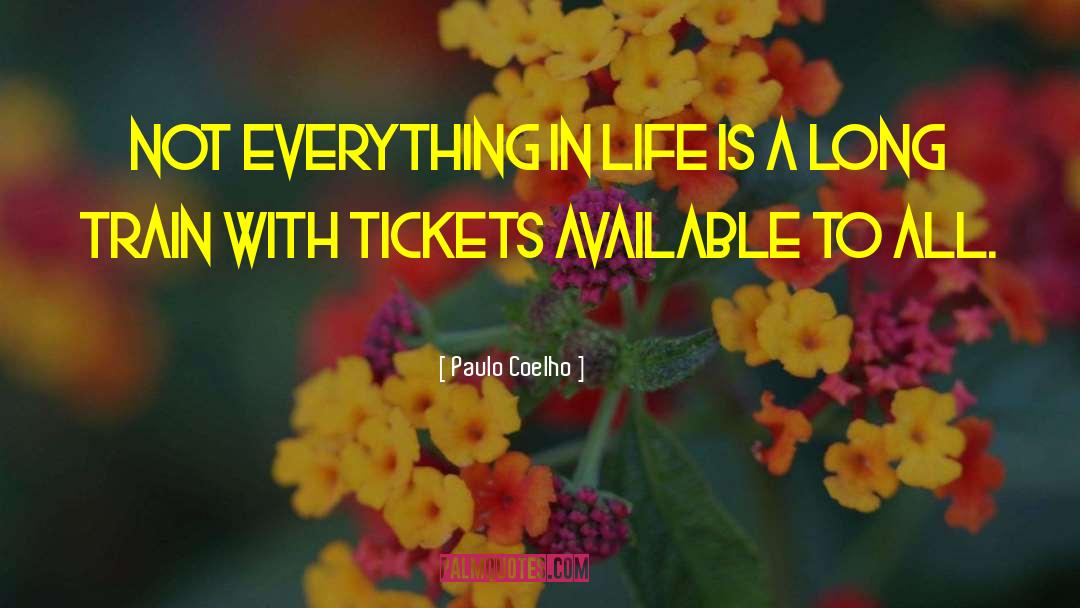 Supernature Tickets quotes by Paulo Coelho