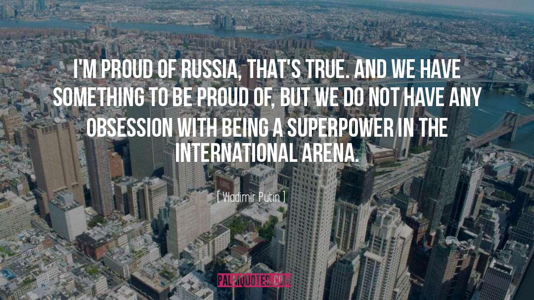 Superpower quotes by Vladimir Putin