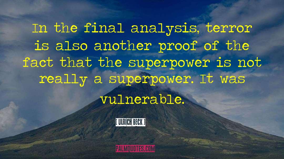 Superpower quotes by Ulrich Beck