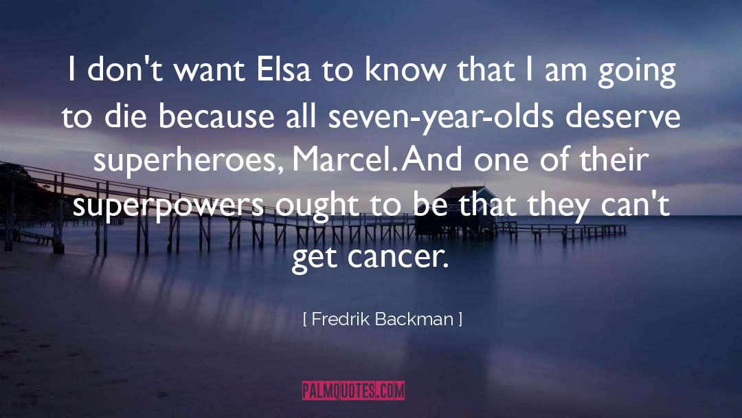 Superpowers quotes by Fredrik Backman