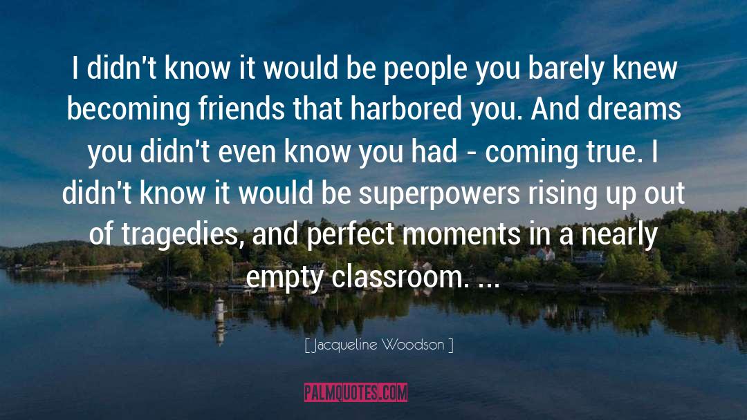 Superpowers quotes by Jacqueline Woodson