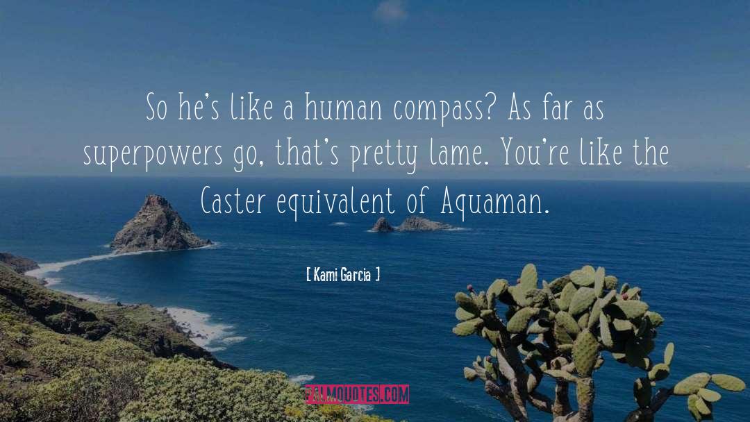 Superpowers quotes by Kami Garcia