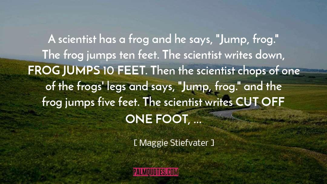 Superslow Leg quotes by Maggie Stiefvater