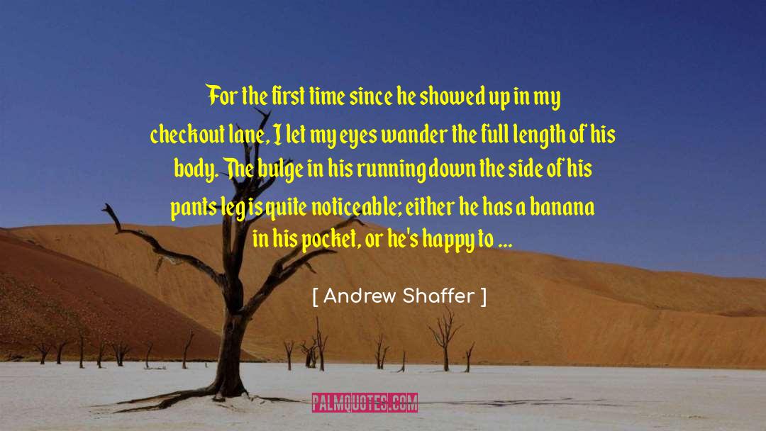 Superslow Leg quotes by Andrew Shaffer