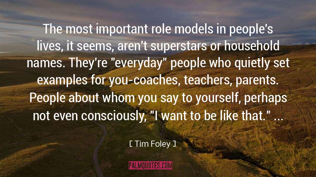 Superstar quotes by Tim Foley