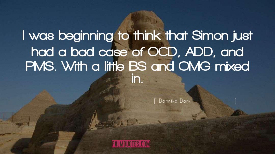 Superstition And Ocd quotes by Dannika Dark