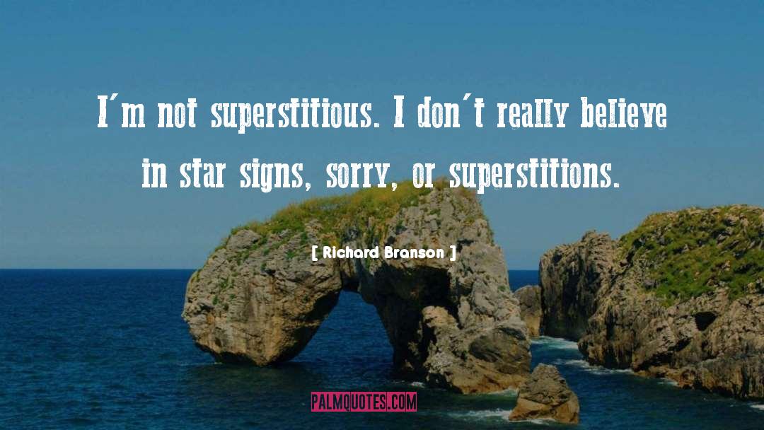 Superstitions quotes by Richard Branson