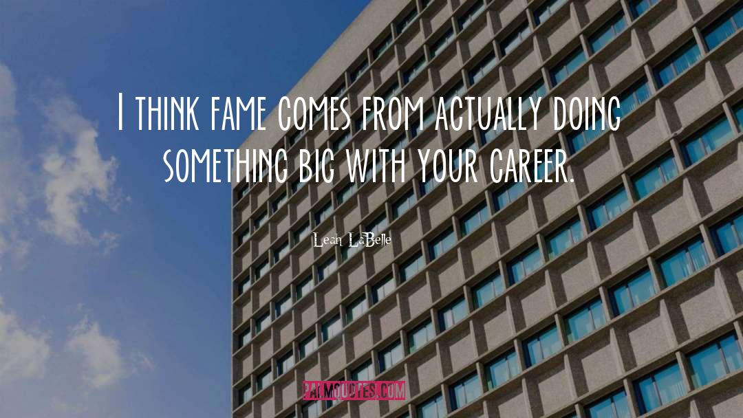 Superstrong Career quotes by Leah LaBelle