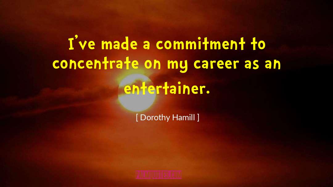Superstrong Career quotes by Dorothy Hamill
