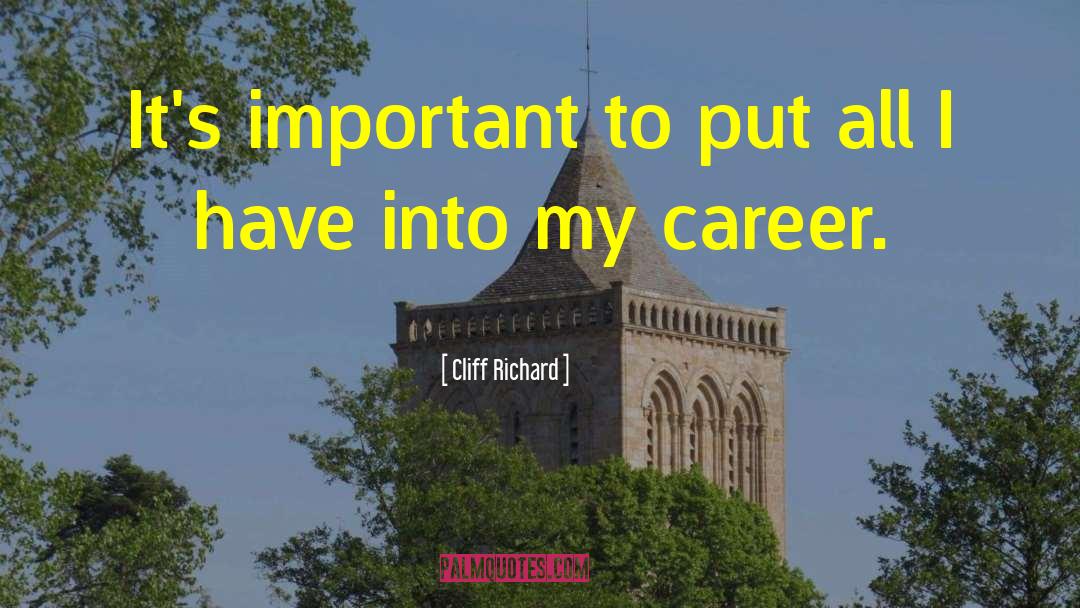 Superstrong Career quotes by Cliff Richard
