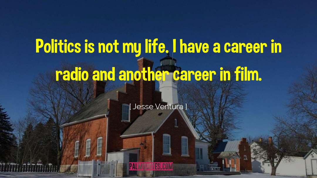 Superstrong Career quotes by Jesse Ventura
