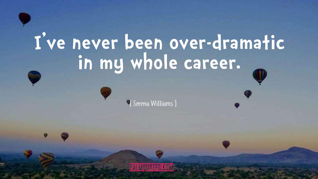 Superstrong Career quotes by Serena Williams