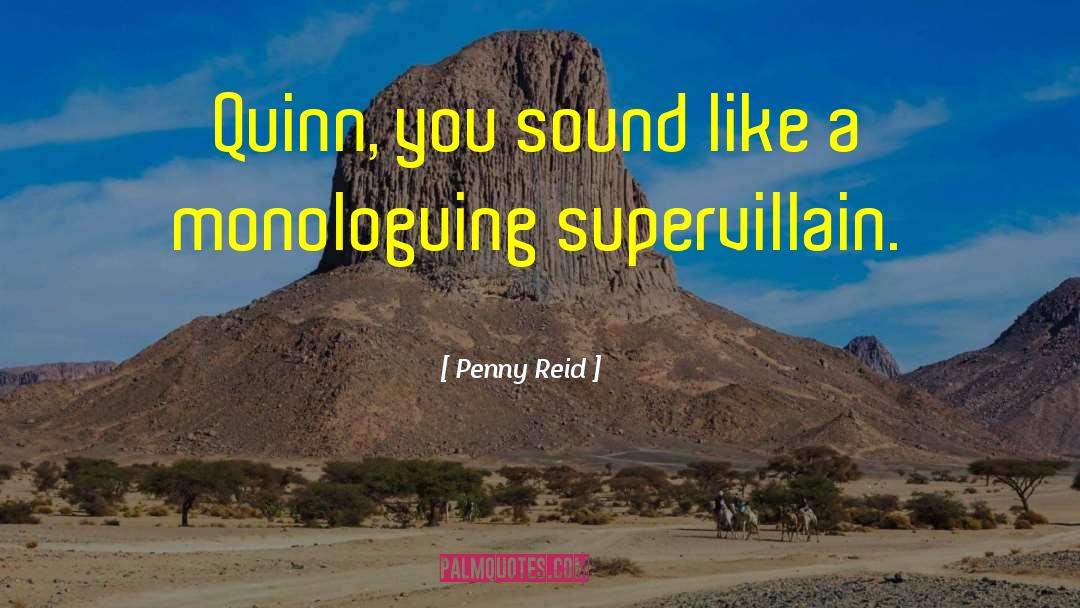 Supervillain quotes by Penny Reid