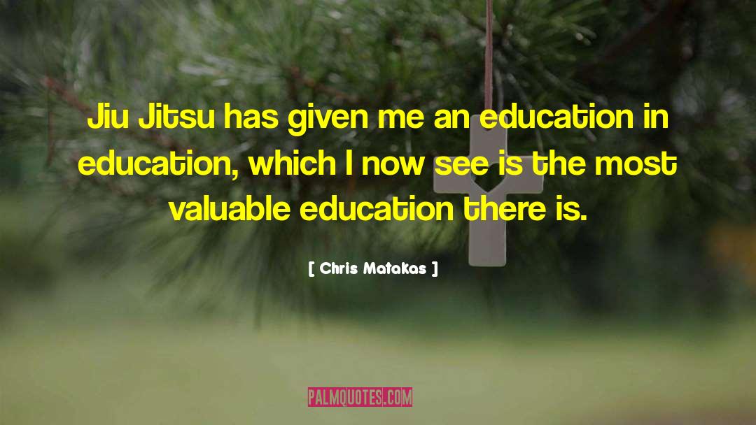 Supervision In Education quotes by Chris Matakas