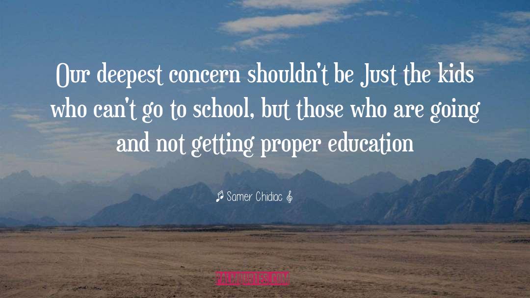 Supervision In Education quotes by Samer Chidiac