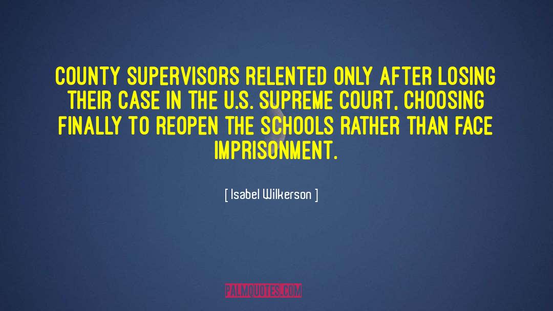 Supervisors quotes by Isabel Wilkerson