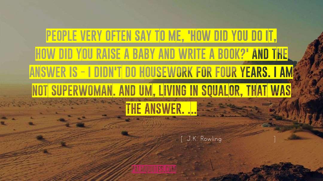 Superwoman quotes by J.K. Rowling