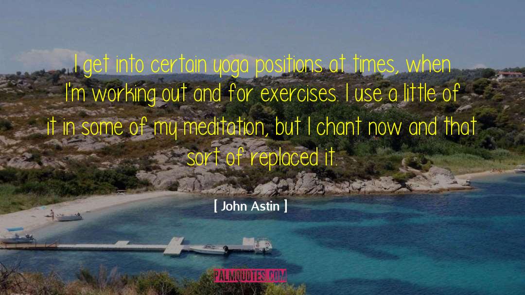 Supination Exercises quotes by John Astin