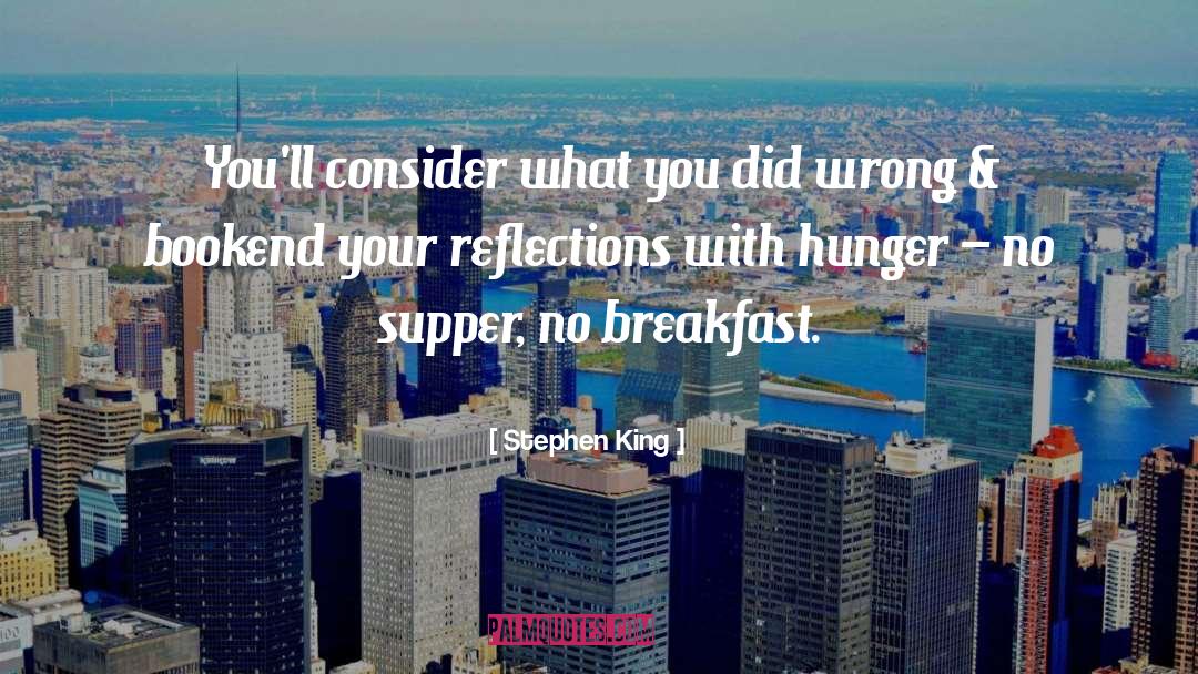 Supper quotes by Stephen King