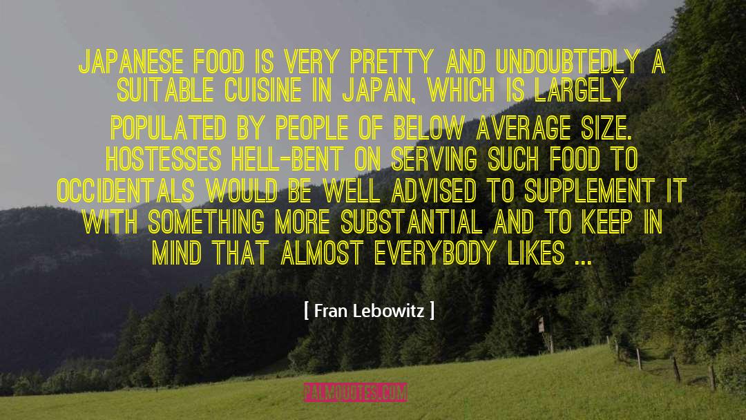Supplement quotes by Fran Lebowitz