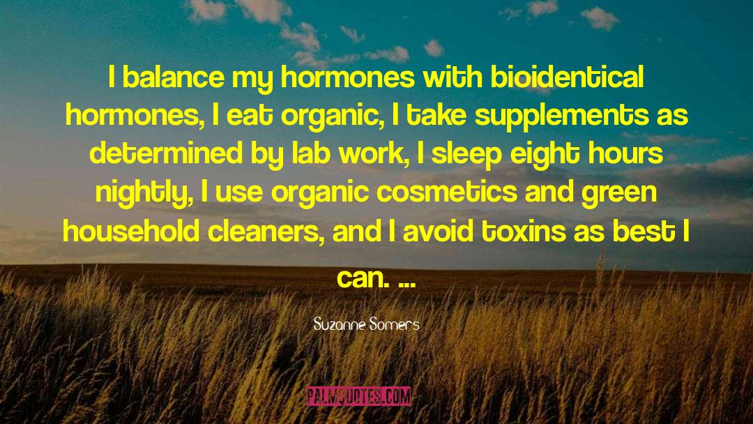 Supplements quotes by Suzanne Somers