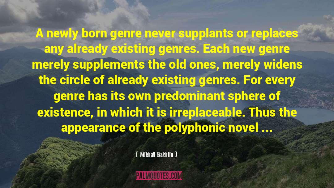 Supplements quotes by Mikhail Bakhtin