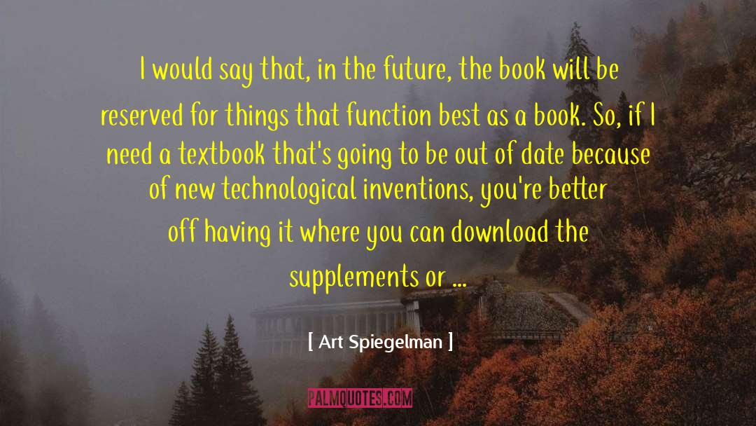 Supplements quotes by Art Spiegelman