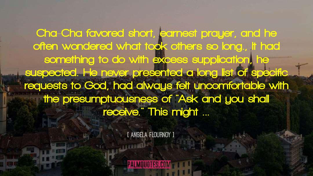 Supplication quotes by Angela Flournoy