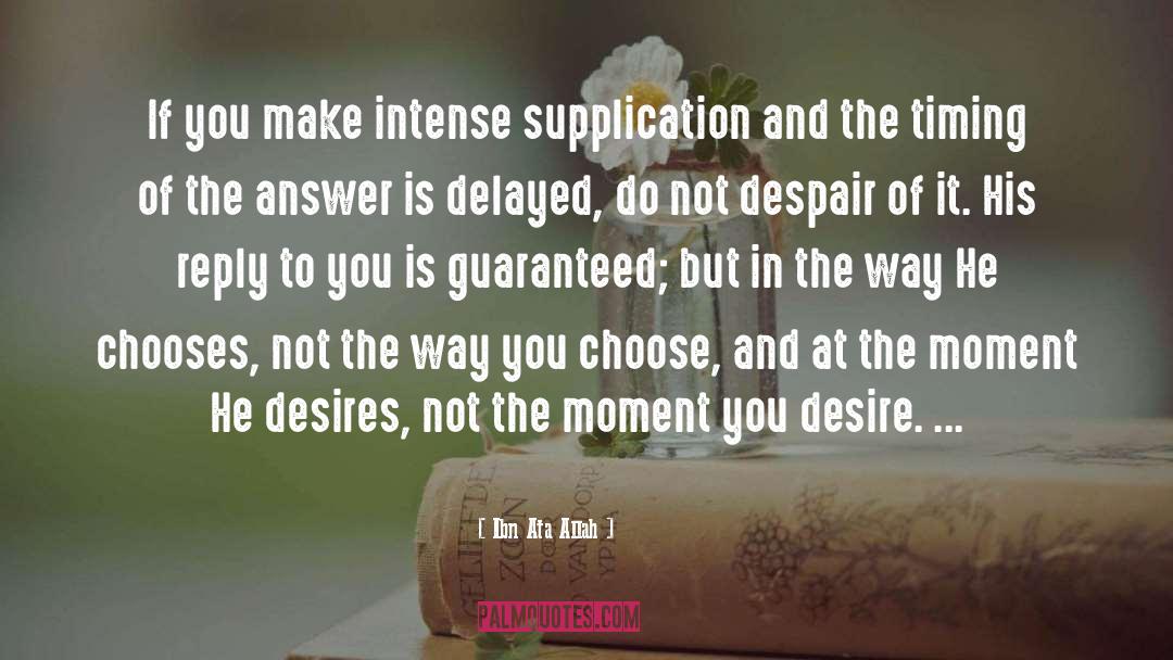 Supplication quotes by Ibn Ata Allah