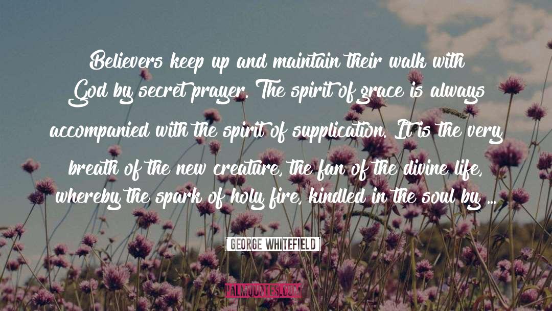 Supplication quotes by George Whitefield