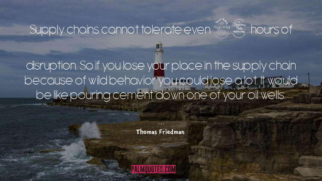 Supply Chain quotes by Thomas Friedman