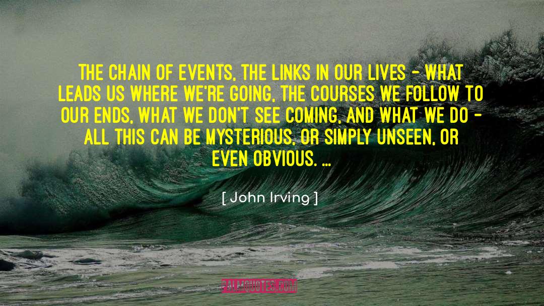 Supply Chain quotes by John Irving