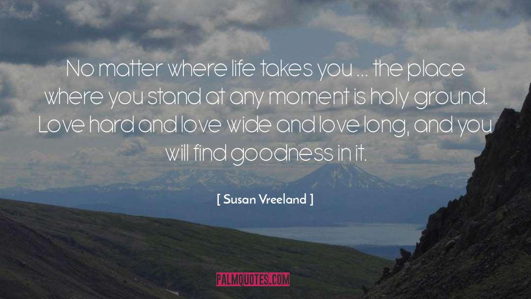 Support And Love quotes by Susan Vreeland